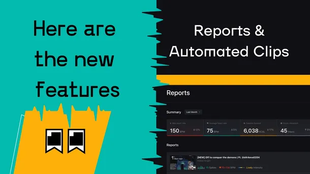 Heart Rate Stream Reports, Automated Clips and Stream Markers